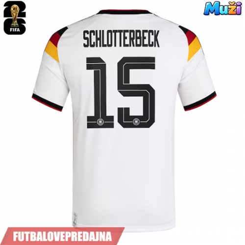 Lacne Muži Futbalové dres Nemecko Nico Schlotterbeck #15 MS 2026 Krátky Rukáv - Domáci